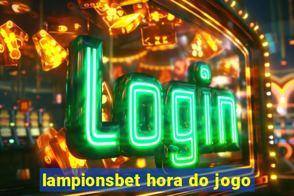 lampionsbet hora do jogo